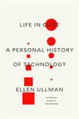Life in Code A Personal History of Technology  9780374534516 Front Cover