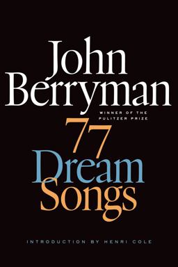 77 Dream Songs Poems  9780374534523 Front Cover