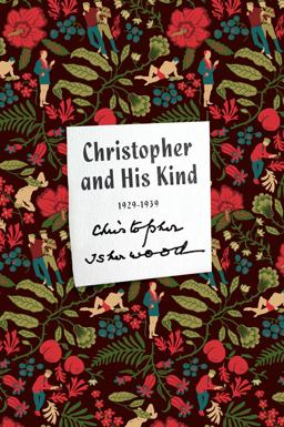 Christopher and His Kind A Memoir, 1929-1939  9780374535223 Front Cover