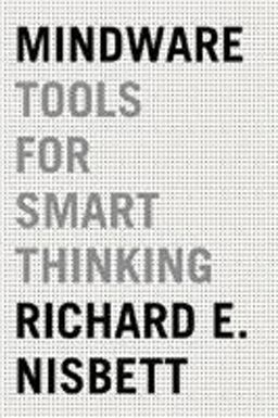 Mindware Tools for Smart Thinking  9780374536244 Front Cover
