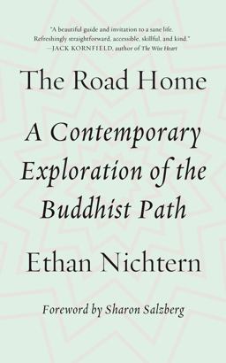 The Road Home: A Contemporary Exploration of the Buddhist Path  9780374536718 Front Cover