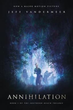 Annihilation A Novel: Movie Tie-In Edition  9780374537159 Front Cover