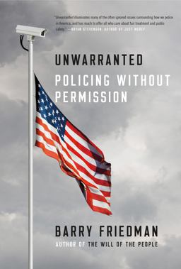 Unwarranted Policing Without Permission  9780374537456 Front Cover