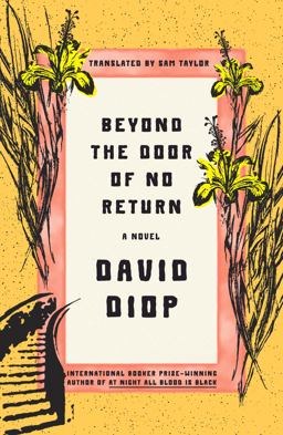 Beyond the Door of No Return A Novel  9780374606770 Front Cover