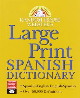 Random House Webster's Large Print Spanish Dictionary