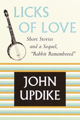 Licks of Love Short Stories and a Sequel  9780375411137 Front Cover