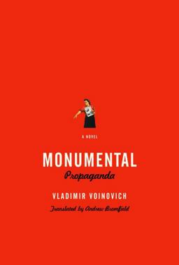 Monumental Propaganda  9780375412356 Front Cover