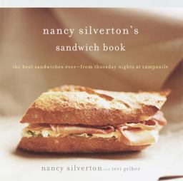 Nancy Silverton's Sandwich Book Nancy Silverton's Sandwich Book