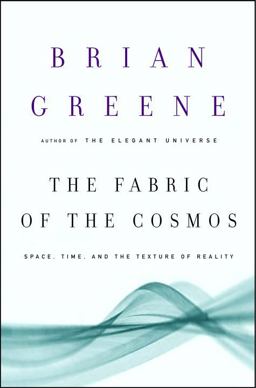 Fabric of the Cosmos Space, Time, and the Texture of Reality  9780375412882 Front Cover