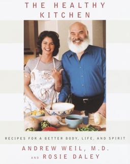 Healthy Kitchen Recipes for a Better Body, Life, and Spirit  9780375413063 Front Cover