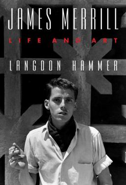 James Merrill Life and Art  9780375413339 Front Cover