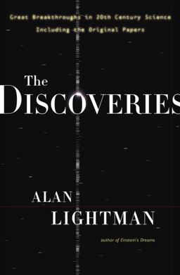 Discoveries Great Breakthroughs in 20th-Century Science, Including the Original Papers  9780375421686 Front Cover