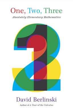 One, Two, Three Absolutely Elementary Mathematics  9780375423338 Front Cover