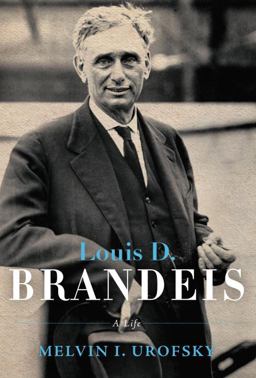 Louis D. Brandeis A Life  9780375423666 Front Cover