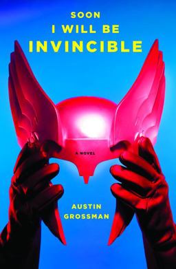 Soon I Will Be Invincible  9780375424861 Front Cover