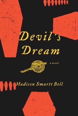 Devil's Dream A Novel about Nathan Bedford Forrest  9780375424885 Front Cover