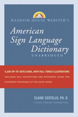 Random House Webster's American Sign Language Dictionary  9780375426162 Front Cover