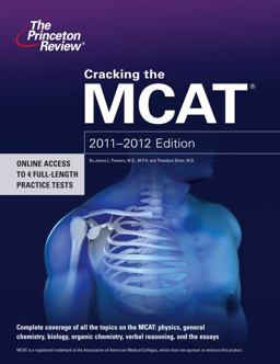Cracking the MCAT, 2011-2012 Edition