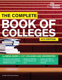 The Complete Book of Colleges, 2012 Edition