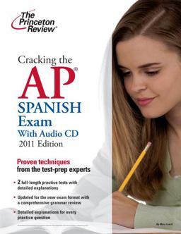 Cracking the AP Spanish Exam 2011