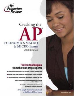Cracking the AP Economics Macro and Micro Exams 2008