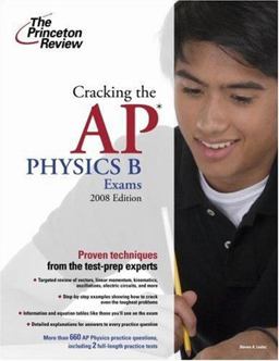 Cracking the AP Physics B Exams 2008  9780375428463 Front Cover