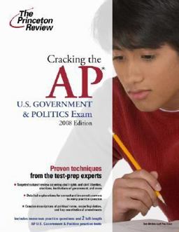 Cracking the AP U. S. Government and Politics Exam 2008  9780375428500 Front Cover