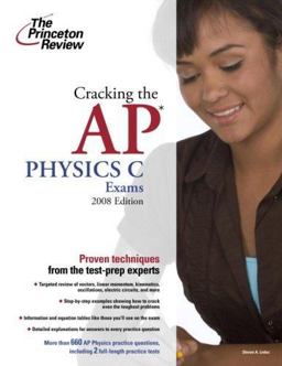 Cracking the AP Physics C Exams 2008  9780375428548 Front Cover