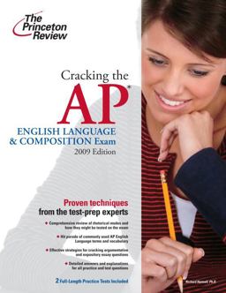 Cracking the AP English Language and Composition Exam 2009