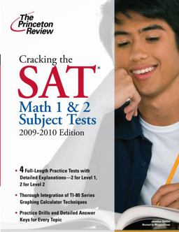 Cracking the SAT Math 1 and 2 Subject Tests, 2009-2010 Edition