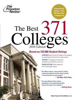 The Best 371 Colleges, 2010 Edition