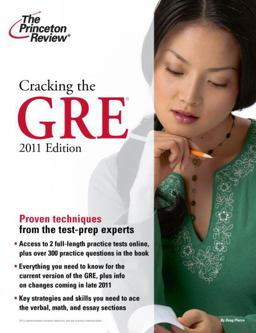 Cracking the GRE, 2011 Edition