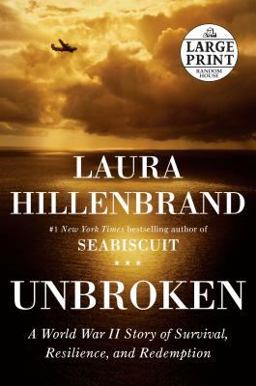 Unbroken A World War II Story of Survival, Resilience, and Redemption  9780375435010 Front Cover