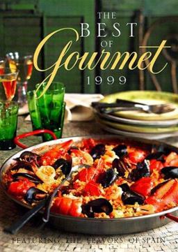 Best of Gourmet 1999 : Featuring the Flavors of Spain  9780375502965 Front Cover
