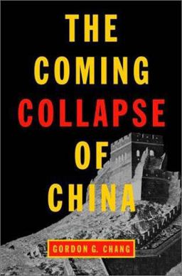 Coming Collapse of China  9780375504778 Front Cover