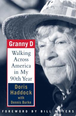 Granny D Walking Across America in My Ninetieth Year  9780375505393 Front Cover