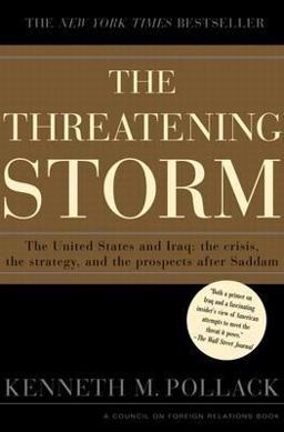 Threatening Storm The Case for Invading Iraq  9780375509285 Front Cover