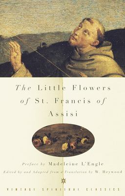 Little Flowers of St. Francis of Assisi  9780375700200 Front Cover