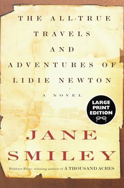 The All-True Travels and Adventures of Lidie Newton