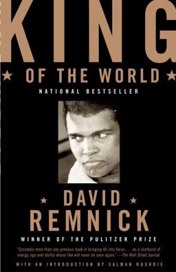 King of the World Muhammad Ali and the Rise of an American Hero  9780375702297 Front Cover