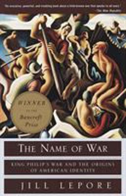 Name of War King Philip's War and the Origins of American Identity  9780375702624 Front Cover