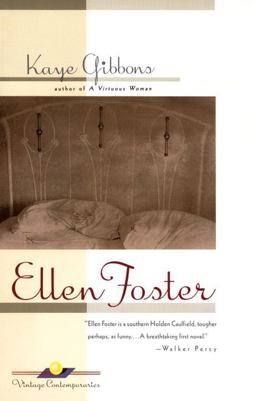 Ellen Foster A Novel  9780375703058 Front Cover