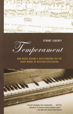 Temperament How Music Became a Battleground for the Great Minds of Western Civilization  9780375703300 Front Cover