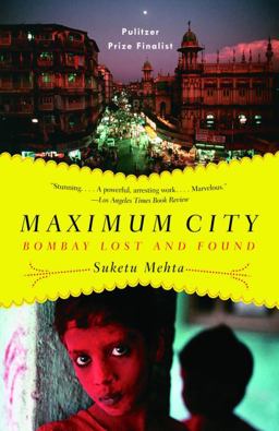 Maximum City Bombay Lost and Found  9780375703409 Front Cover