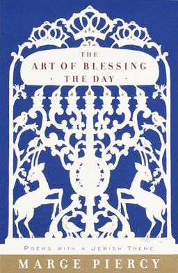 Art of Blessing the Day Poems with a Jewish Theme  9780375704314 Front Cover