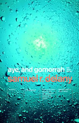 Aye, and Gomorrah And Other Stories  9780375706714 Front Cover