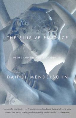 Elusive Embrace Desire and the Riddle of Identity  9780375706974 Front Cover