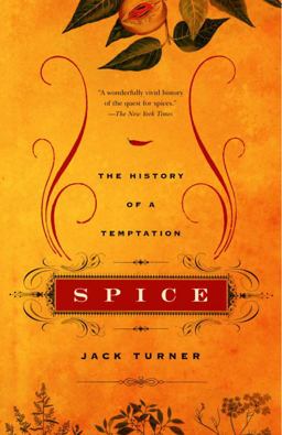 Spice The History of a Temptation  9780375707056 Front Cover