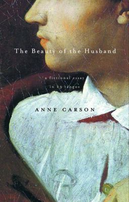 Beauty of the Husband A Fictional Essay in 29 Tangos  9780375707575 Front Cover