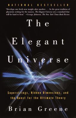 Elegant Universe Superstrings, Hidden Dimensions, and the Quest for the Ultimate Theory  9780375708114 Front Cover